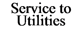 Text Box: Service to Utilities
